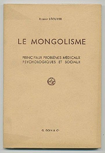 Le mongolisme, principaux problèmes médicaux psychologiques et sociaux