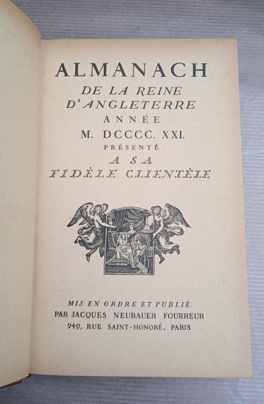 Almanach de la Reine d'Angleterre M.D.C.C.C.C.X.X.I. présenté à sa fidèle clientèle