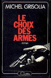 Le choix des armes