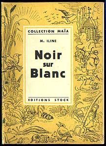 Noir sur blanc, histoire des Livres