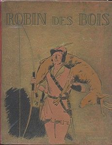 Robin des bois, légende anglaise du moyen age