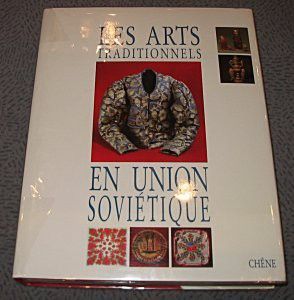 Les Arts Traditionnels en Union Soviétique