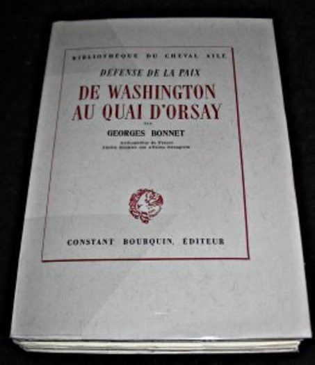 Défense de la paix, de Washington au quai d'Orsay