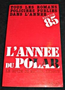 L'année du polar 1985, le guide de Michel Lebrun