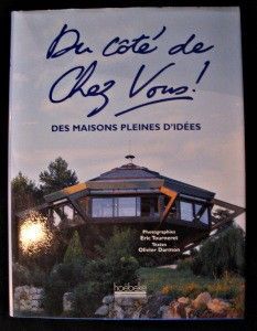 Du côté de chez vous ! Des maisons pleines d'idées.