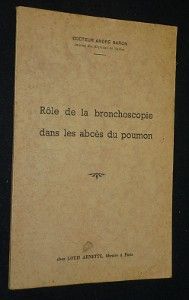 Rôle de la bronchoscopie dans les abcès du poumon