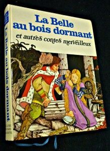 La Belle au bois dormant et autres contes merveilleux