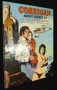 Corrigan. Agent secret X9. Le F.B.I. joue et gagne