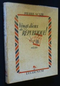 Vingt dieux de République !