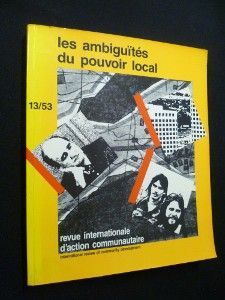 Les ambiguïtés du pouvoir local, 13/53, printemps 85