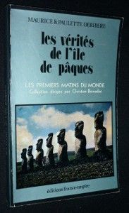 Les vérités de l'île de Pâques