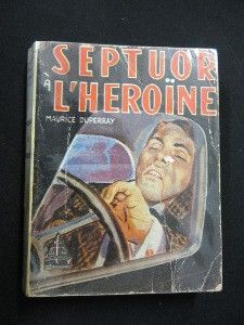 Septuor à l'héroïne