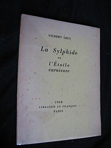 La Sylphide ou l'Etoile carnivore