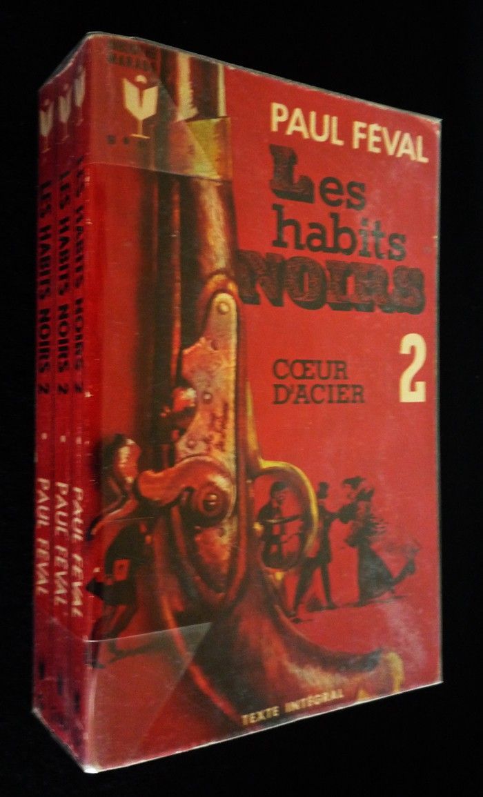 Les Habits noirs Tome 2 Coeur d'acier