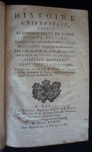 Histoire universelle depuis le commencement du monde jusqu'à présent, tome 75. Histoire moderne (tome 35)