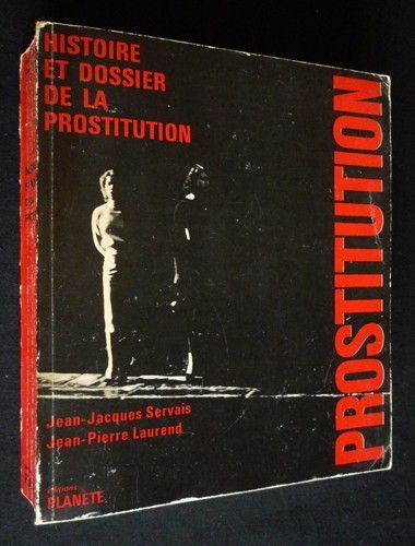 Histoire et dossier de la prostitution