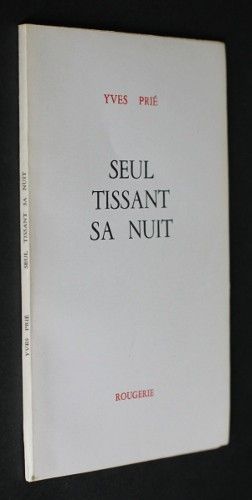 Seul tissant la nuit