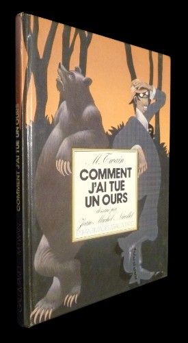 Comment j'ai tué un ours