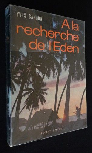 A la recherche de l'Eden