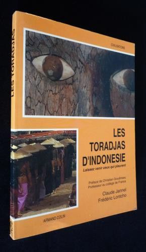 Les Toradjas d'Indonésie : laissez venir ceux qui pleurent