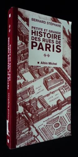 Petite et grande histoire des rues de Paris