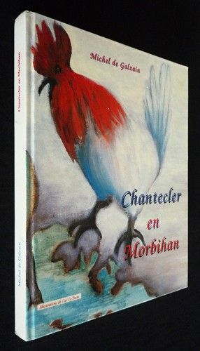 Chantecler en Morbihan