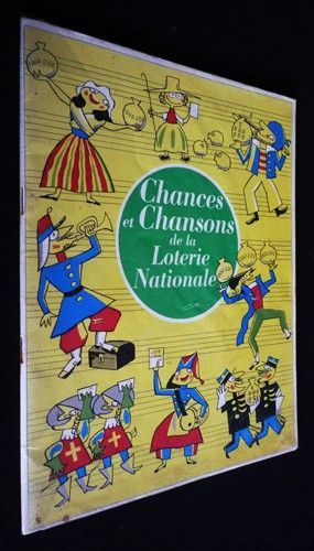 Chances et chansons de la Loterie Nationale