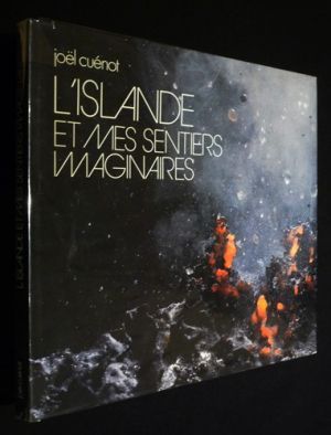 L'Islande et mes sentiers imaginaires