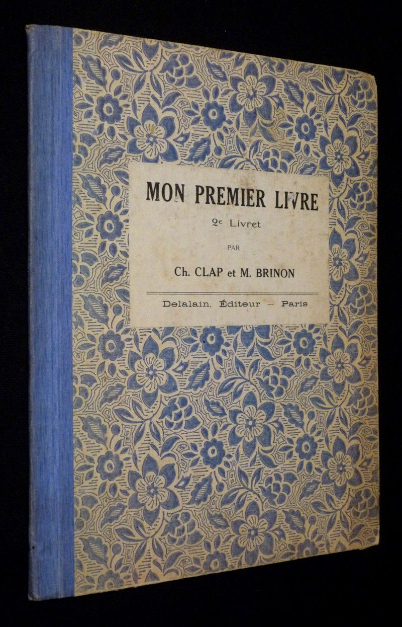 Mon premier livre, 2e livret : lecture, écriture, orthographe, langage, dessin