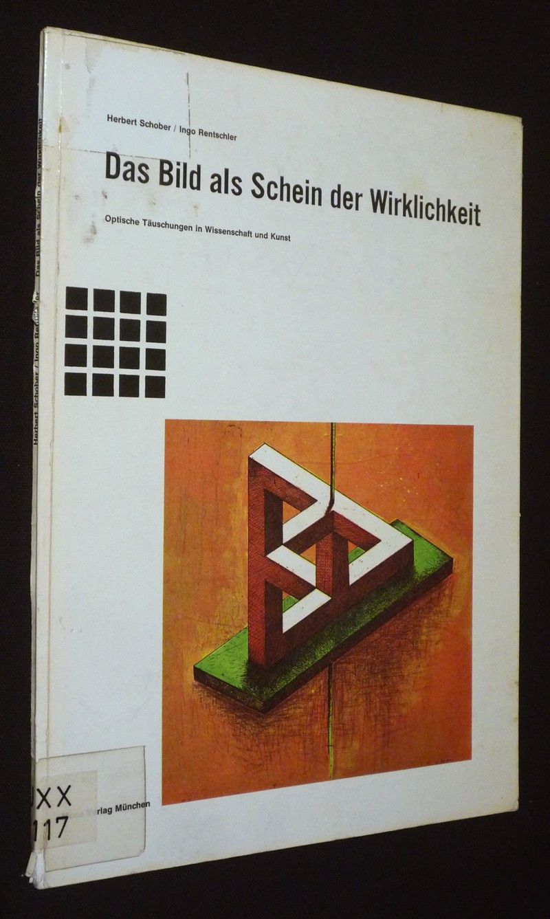 Das Bild als Schein der Wirklichkeit : Optische Täuschungen in Wissenschaft und Kunst