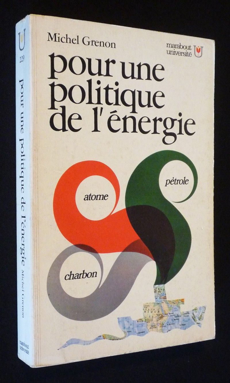 Pour une politique de l'énergie