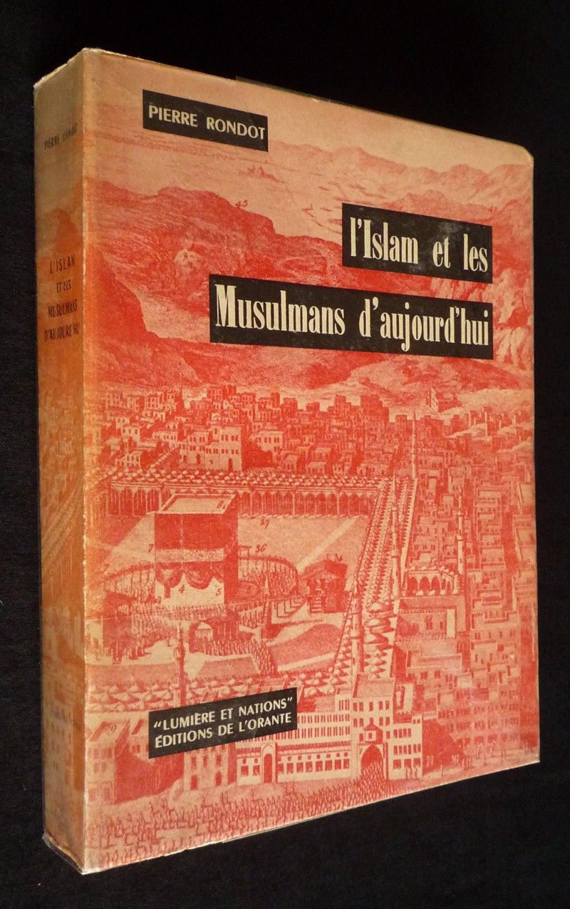 L'Islam et les musulmans d'aujourd'hui