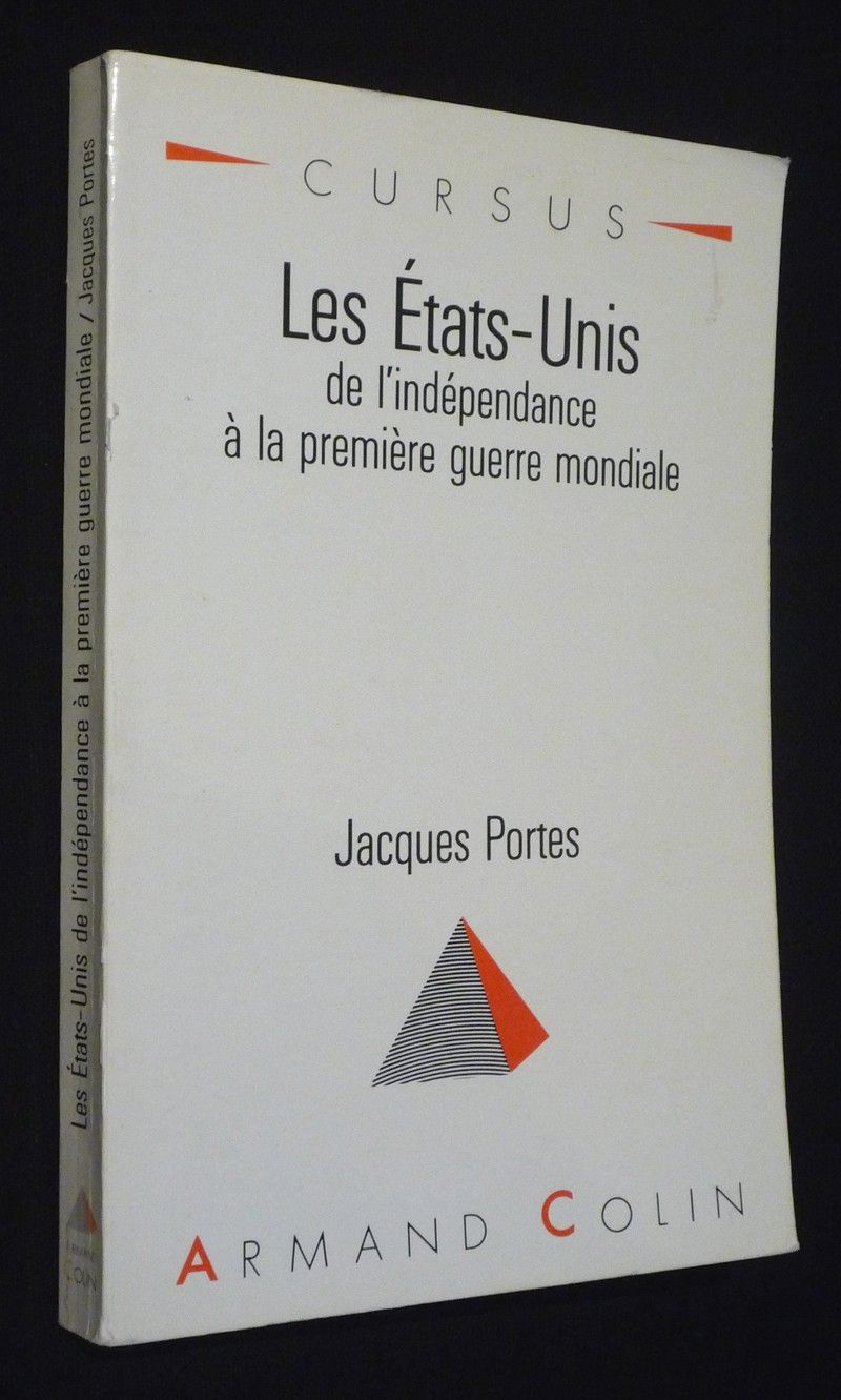 Les Etats-Unis, de l'indépendance à la première guerre mondiale