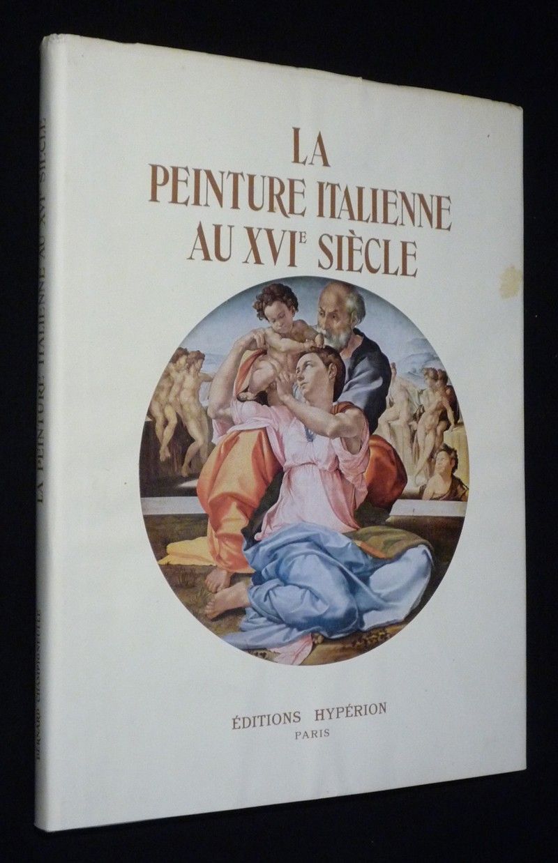 La Peinture italienne au XVIe siècle