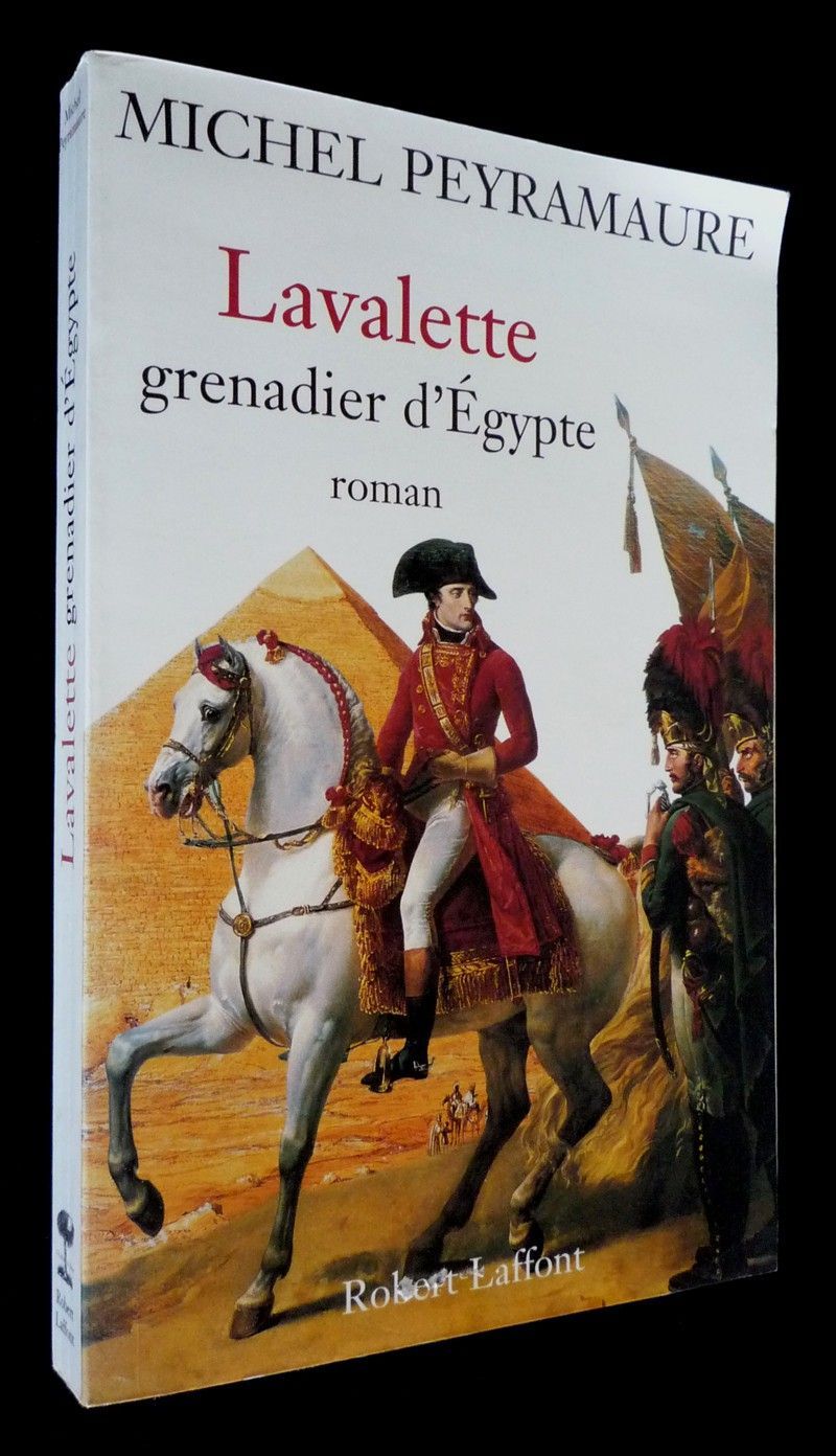 Lavalette, grenadier d'Egypte