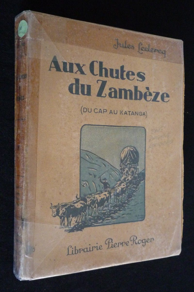 Aux chutes du Zambèze (du Cap au Katanga)