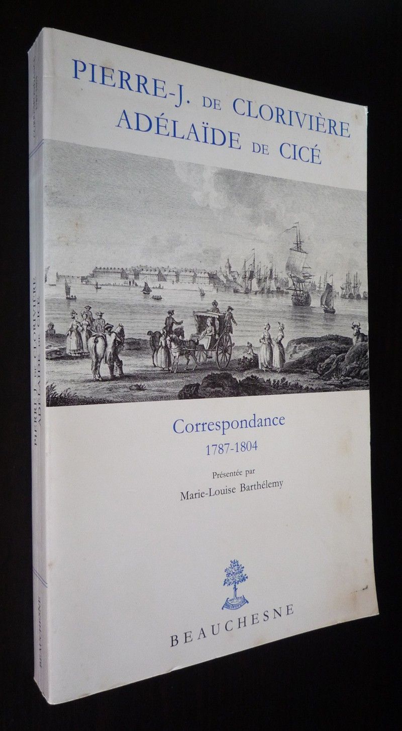 Pierre-J. de Clorivière, Adélaïde de Cicé : Correspondance 1787-1804