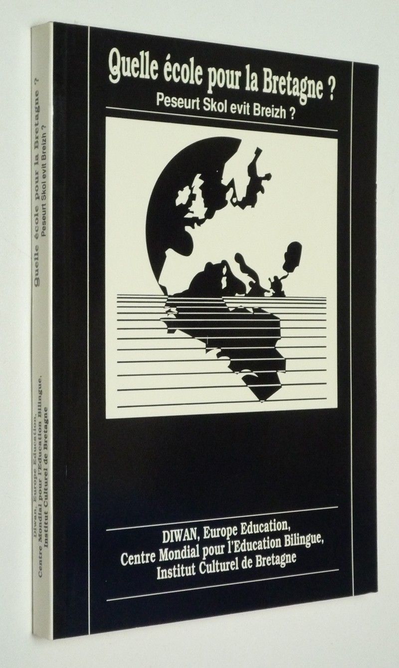 Quelle école pour la Bretagne ? Peseurt Skol evit Breizh ?