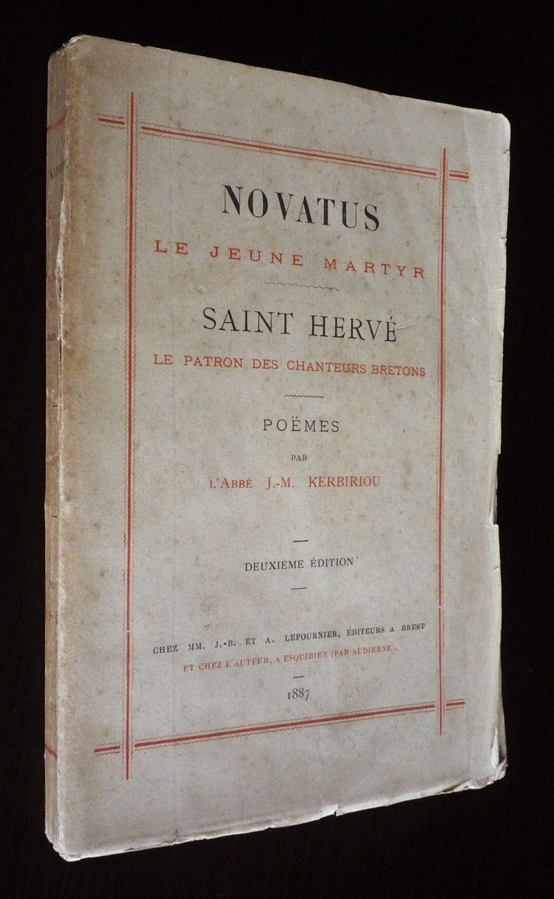 Novatus le jeune martyr. Saint Hervé, le patron des chanteurs bretons