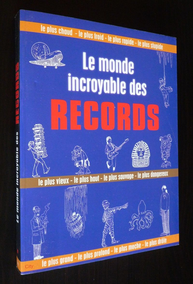 Le Monde incroyable des records