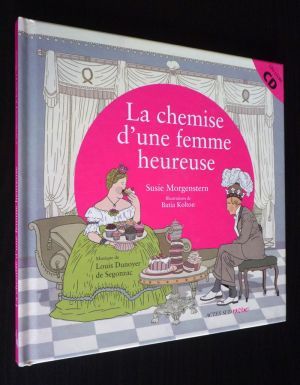 La Chemise d'une femme heureuse (livre CD)