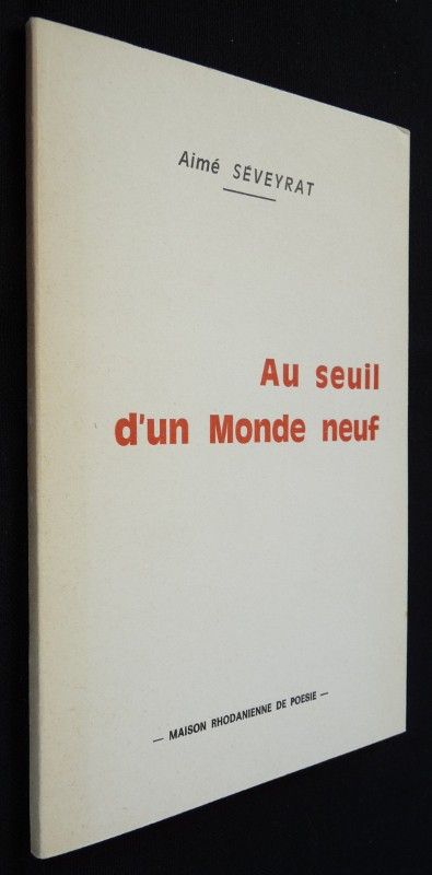 Au seuil d'un Monde neuf