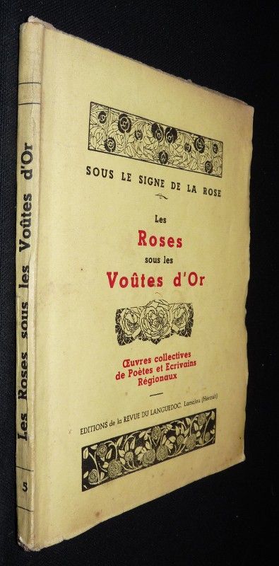 Les roses sous les voies d'or