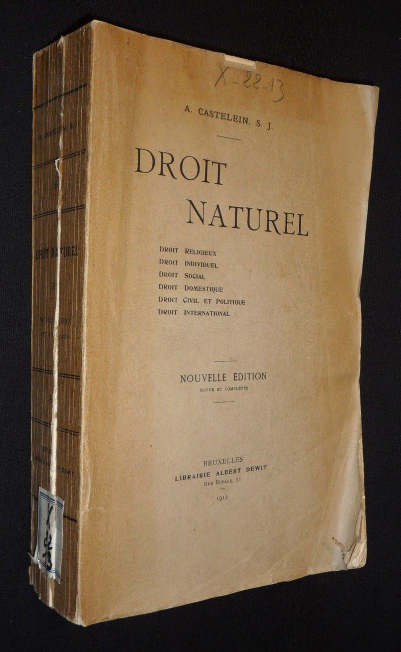 Droit Naturel. Devoir religieux - Droit individuel - Droit social - Droit domestique - Droit civil et politique - Droit international