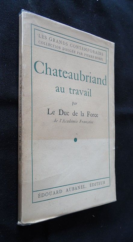 Chateaubriand au travail