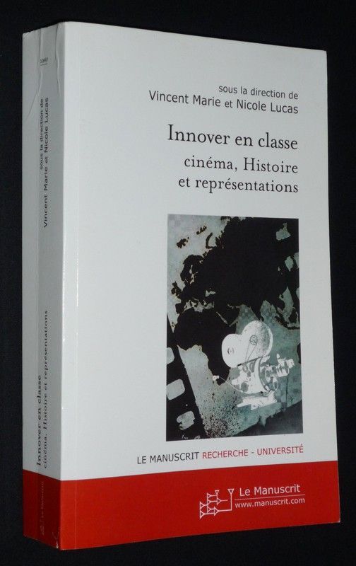 Innover en classe : cinéma, Histoire et représentation