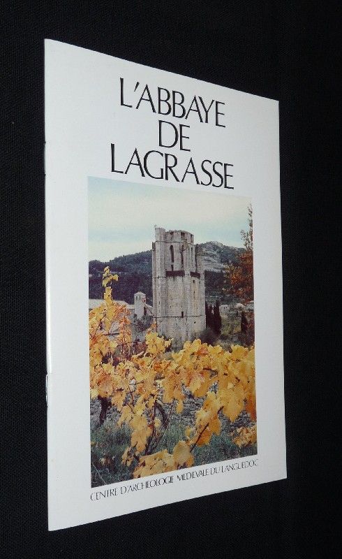 L'abbaye de Lagrasse, guide du visiteur