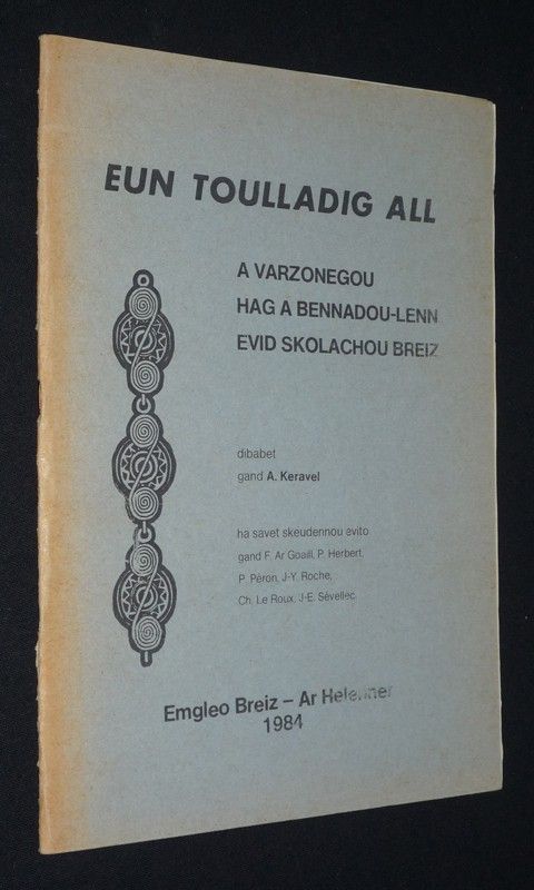 Eun Toulladig all a varzonegou hag a bennadou-lenn evid skolachou Breiz