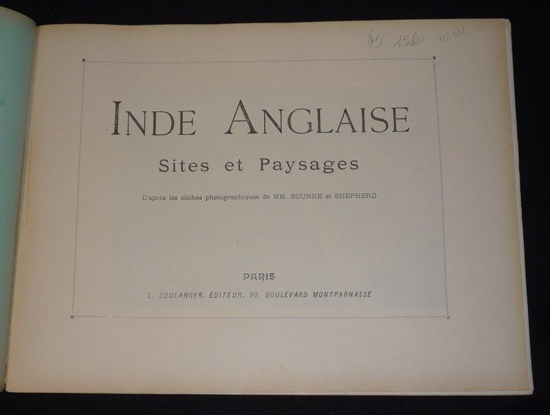 Inde anglaise : sites et paysages. Autour du monde, fascicule XV