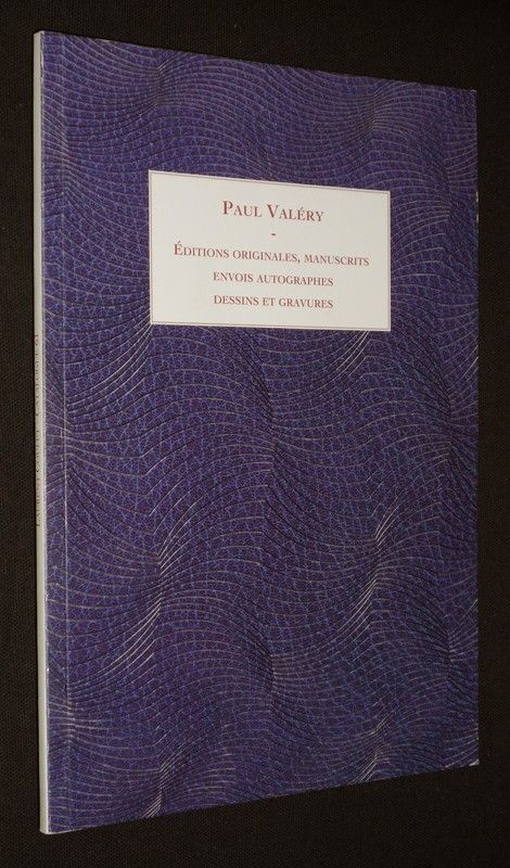 Laurent Coulet, catalogue 61 : Paul Valéry - Editions originales, envois autographes, dessins et gravures